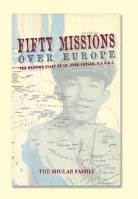 bokomslag Fifty Missions over Europe