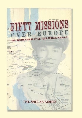 Fifty Missions over Europe 1