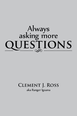 Always Asking More Questions 1