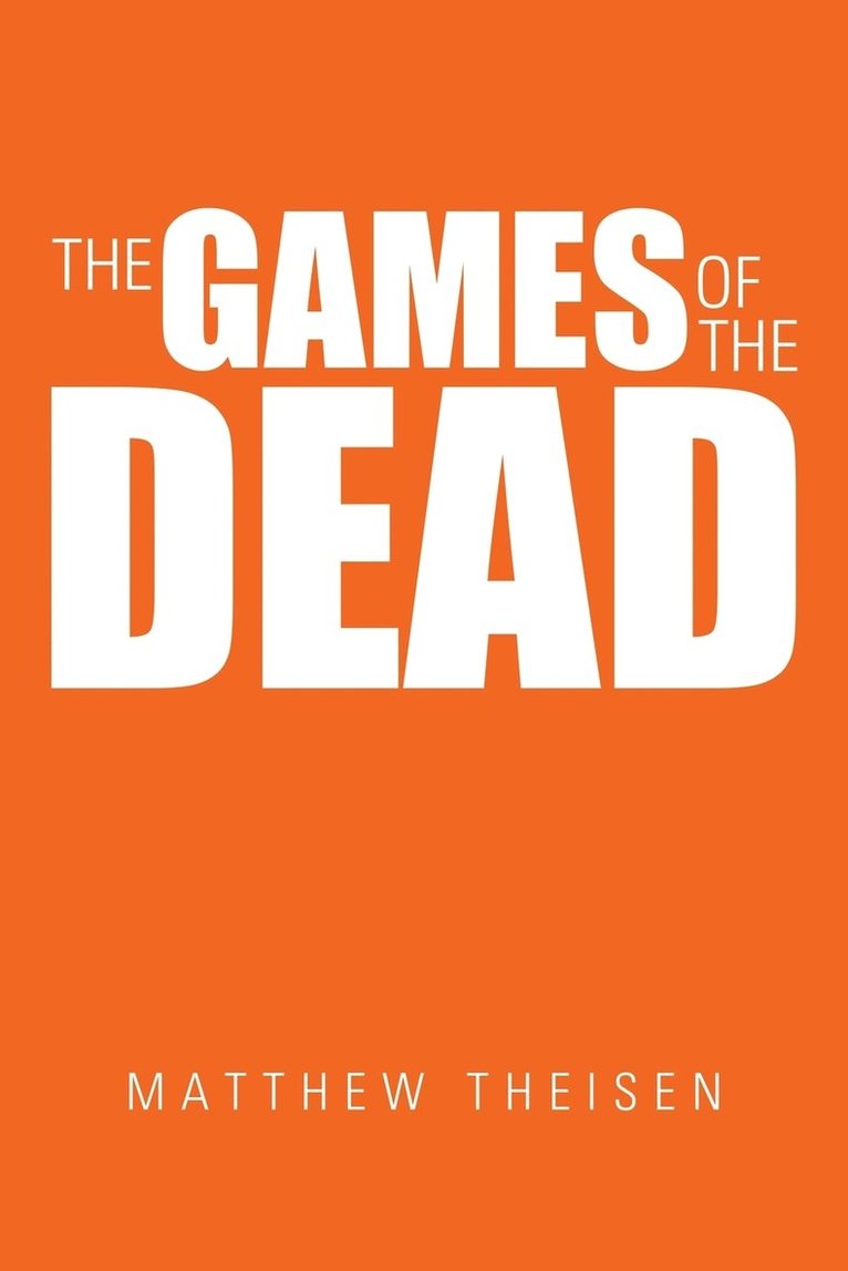 The Games of the Dead 1