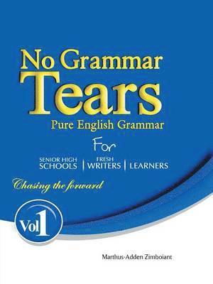Marthus-Adden Zimboiant - No Grammar Tears 1, Häftad