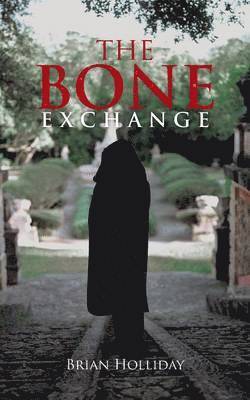Brian Holliday - Bone Exchange, Häftad