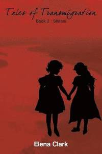 bokomslag Tales of Transmigration-Sisters