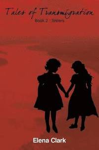 bokomslag Tales of Transmigration-Sisters