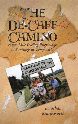 bokomslag The de-Caff Camino