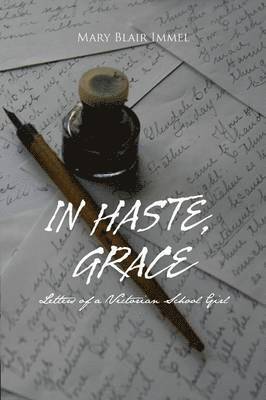 In Haste, Grace 1