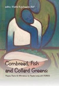 bokomslag Cornbread, Fish and Collard Greens