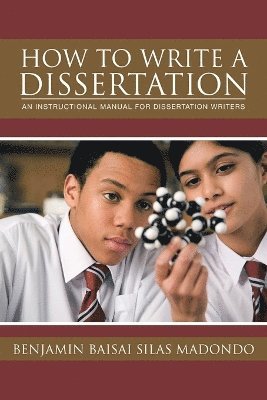 How to Write a Dissertation 1