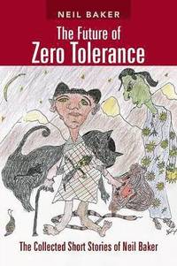 bokomslag The Future of Zero Tolerance
