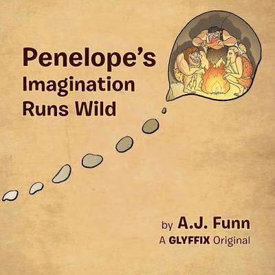 Penelope's Imagination Runs Wild 1