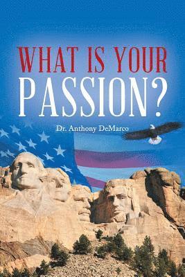 bokomslag What Is Your Passion?