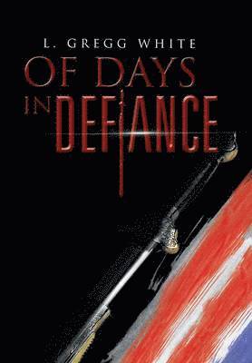 bokomslag Of Days in Defiance