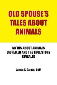 bokomslag Old Spouse's Tales About Animals