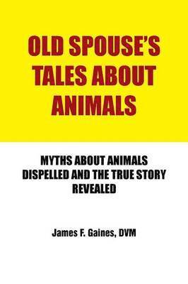 bokomslag Old Spouse's Tales About Animals