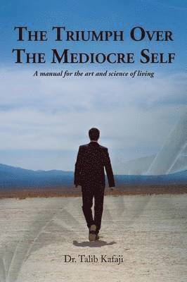 The Triumph Over the Mediocre Self 1