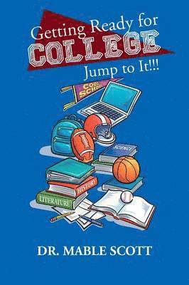 Getting Ready for College 1
