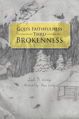 bokomslag God's Faithfulness Thru Brokenness