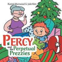 bokomslag PERCY and the PERPETUAL PREZZIES