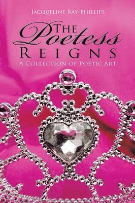 bokomslag The Poetess Reigns