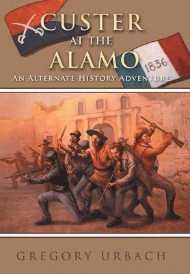 Custer at the Alamo 1