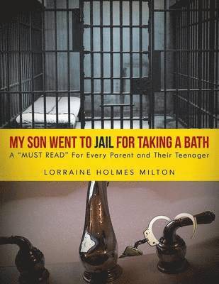 My Son Went To JAIL For Taking A Bath 1