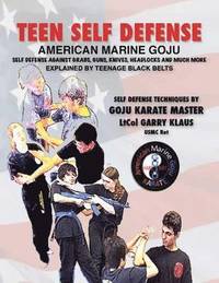 bokomslag TEEN SELF-DEFENSE American Marine Goju