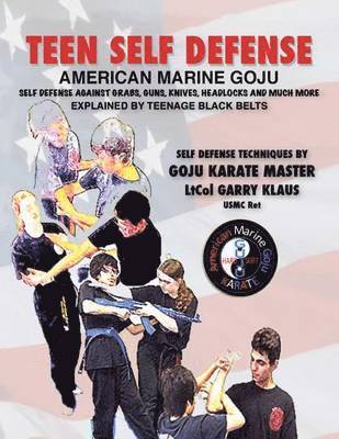 TEEN SELF-DEFENSE American Marine Goju 1