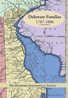 Delaware Families 1787-1800 1