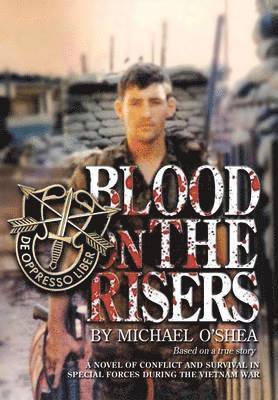 Michael O'Shea - Blood on the Risers, Inbunden