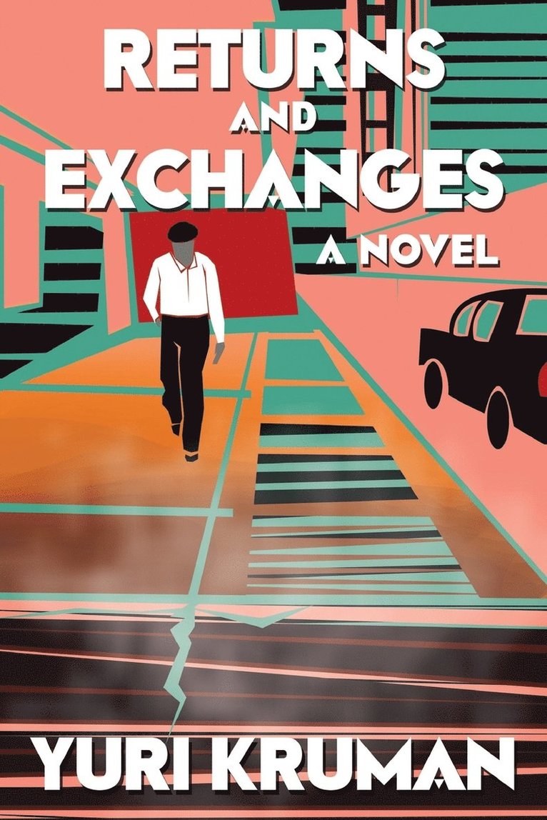 Yuri Kruman - Returns and Exchanges, Häftad