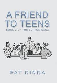 bokomslag A Friend to Teens