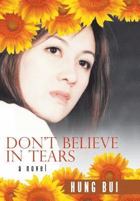 Don't Believe in Tears 1