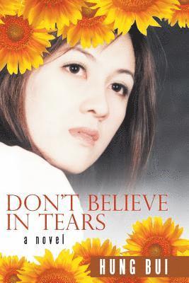 Don't Believe in Tears 1