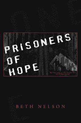 bokomslag Prisoners of Hope