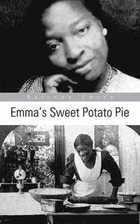 bokomslag Emma's Sweet Potato Pie