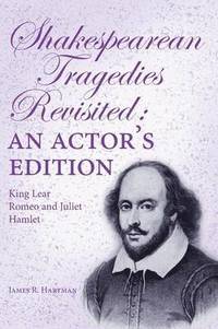 bokomslag Shakespearean Tragedies Revisited