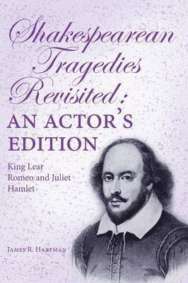 bokomslag Shakespearean Tragedies Revisited