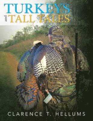 Turkeys and Tall Tales 1