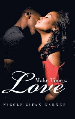 Make Time for Love 1