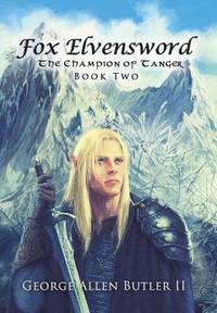 bokomslag Fox Elvensword The Champion of Tanger