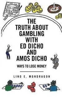 bokomslag THE Truth About Gambling with Ed Dicho and Amos Dicho