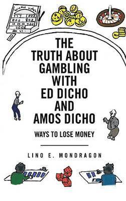 THE Truth About Gambling with Ed Dicho and Amos Dicho 1