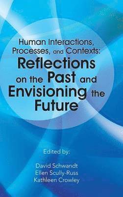 bokomslag Human Interactions, Processes, and Contexts