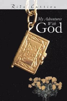 My Adventures With God 1