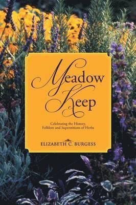 Elizabeth C. Burgess - Meadow Keep, Häftad