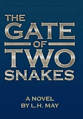 bokomslag Gate Of Two Snakes
