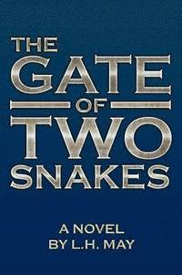 bokomslag Gate Of Two Snakes