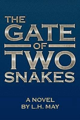 bokomslag Gate Of Two Snakes