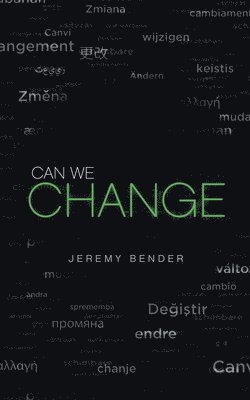 Jeremy Bender - Can We Change, Häftad