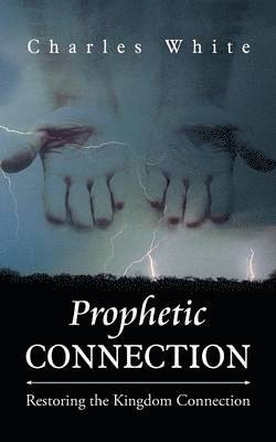 Prophetic Connection 1